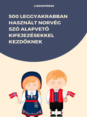 cover image of 500 Leggyakrabban Használt Norvég Szó Alapvető Kifejezésekkel Kezdőknek